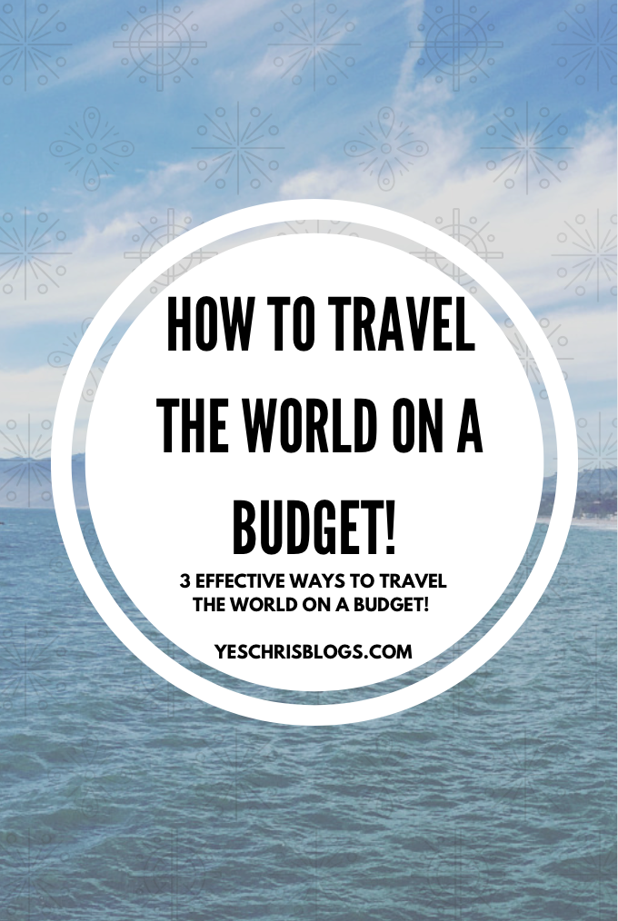 How To Travel The World On A Budget!